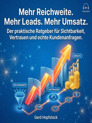 cover image of Mehr Reichweite. Mehr Leads. Mehr Umsatz.